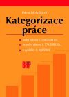 Kategorizace práce podle zákona č. 258/2000 Sb.