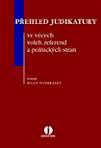Přehled judikatury ve věcech voleb, referend a polit. stran