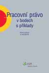 Pracovní právo v bodech s příklady