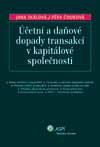 Účetní a daňové dopady transakcí v kapitálové společnosti