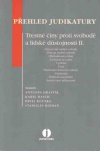 Přehled judikatury trestné činy proti svobodě a lidské důstojnosti II.