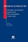 Přehled judikatury Přeměny obchodních společností Převod pod