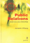 Public Relations (Základní teorie, praxe, kritické přístupy)