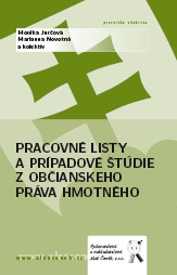 Pracovné listy a prípadové štúdie z občian. práva hmotného