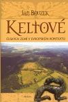Keltové českých zemí v evropském kontextu
