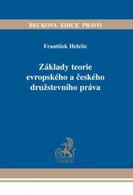 Základy teorie evropského a českého družstevního práva