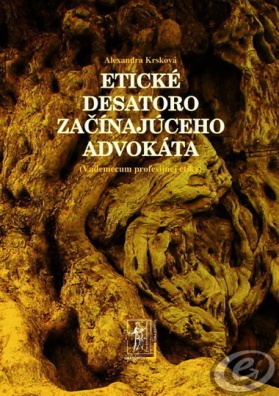 Etické desatero začínajúceho advokáta