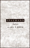 Spaemann-Štěstí a vůle k dobru