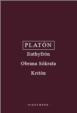 Platón - Euthyfrón Obrana Sókrata Kritón