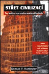 Střet civilizací-Boj kultur a proměna světového řádu