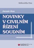 Novinky v civilním řízení soudním
