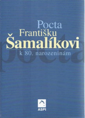 Pocta Františku Šamalíkovi k 80.narozeninám