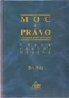 Moc a právo v evropské politické tradici
