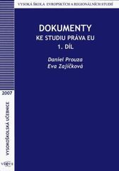 Dokumenty ke studiu práva EU, 1.díl