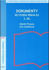 Dokumenty ke studiu práva EU, 2.díl