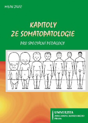 Kapitoly ze somatopatologie pro speciální pedagogy