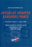 Aktuální dodatek Zákoníku práce (techn. novela k 1.1.2008)