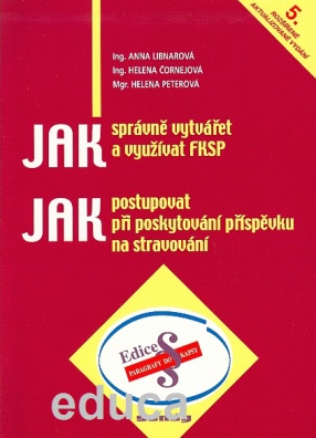 Jak správně vytvářet a využívat FKSP, 5.vyd.