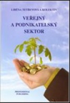 Veřejný a podnikatelský sektor