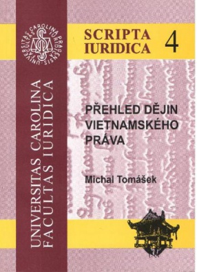 Přehled dějin vietnamského práva (Scripta Iuridica 4)
