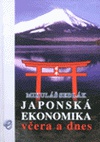 Japonská ekonomika včera a dnes