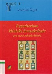 Repetitorium klinické farmakologie pro praxi zubního lékaře, 1. vydání