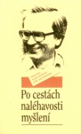 Po cestách naléhavosti myšlení