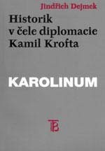 Historik v čele diplomacie: Kamil Krofta
