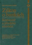 Zákon o bankách-komentář a předpisy související