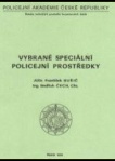 Vybrané speciální policejní prostředky