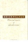 Beierwaltes - Platonismus a idealismus