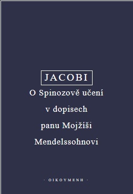 Jacobi - O Spinozově učení v dopisech p.Mojžíši Mendelssohno