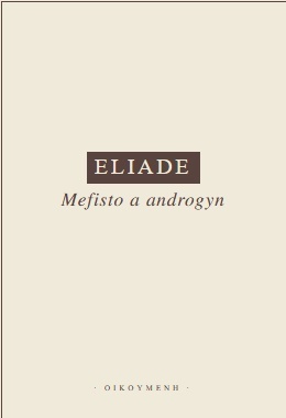 Eliade - Mefisto a androgyn