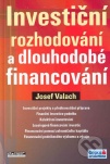 Investiční rozhodování a dlouhodobé financování