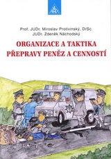 Organizace a taktika přepravy peněz a cenností