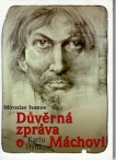 Důvěrná zpráva o Karlu Hynku Máchovi