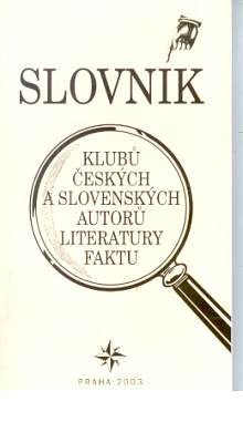 Slovník klubů českých a slovenských autorů literatury faktu