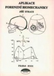 Aplikace forenzní biomechaniky