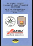 Základy teorie policejně bezpečnostní činnosti I.