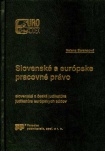 Slovenské a európske pracovné právo