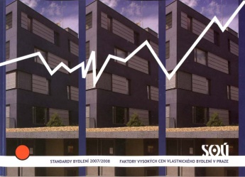 Standardy bydlení 2007/2008. Faktory vys. cen vlast.bydl.   