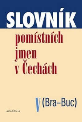 Slovník pomístních jmen v Čechách V (Bra-Buc)
