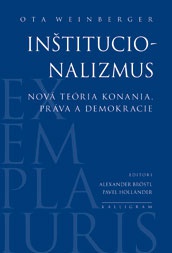 Inštitucionalizmus (Nová teória konania, práva a demokracie)