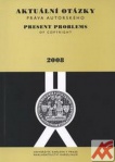 Aktuální otázky práva autorského a práv průmyslových 2009