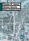 Minima Moralia-Reflexe z porušeného života