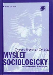 Myslet sociologicky - netradiční uvedení do sociologie, 2. vydání