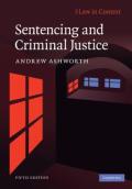 Sentencing and Criminal Justice, 5th Edition
