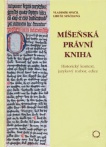Míšeňská právní kniha-historický kontext,jazykový rozbor,edice