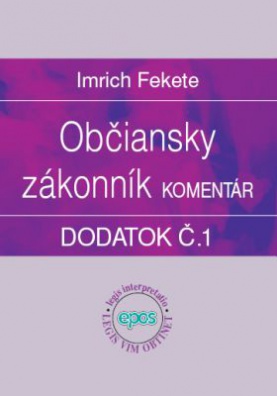 Občiansky zákonník (Komentár) - dodatok č. 1