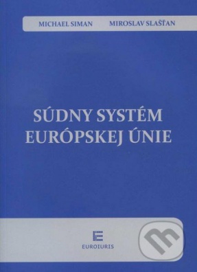 Súdny systém Európskej únie, 3.vydanie